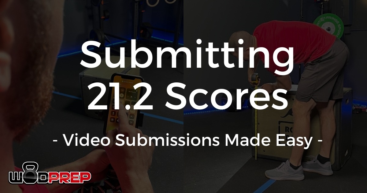 how to submit videos for crossfit open workout 21.2