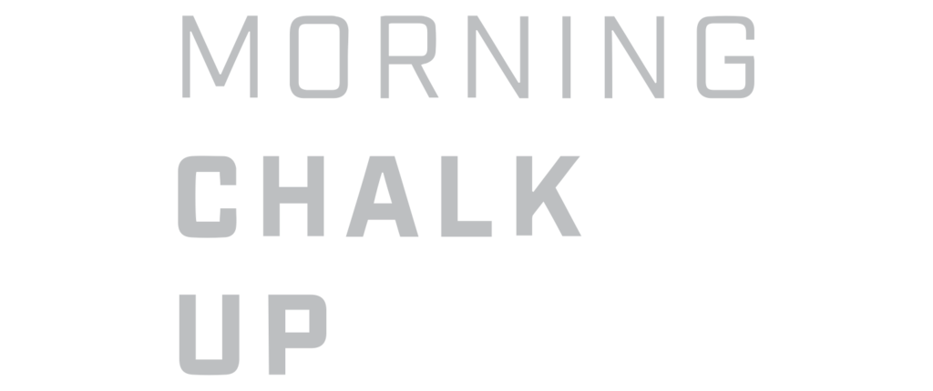 Morning Chalk Up
