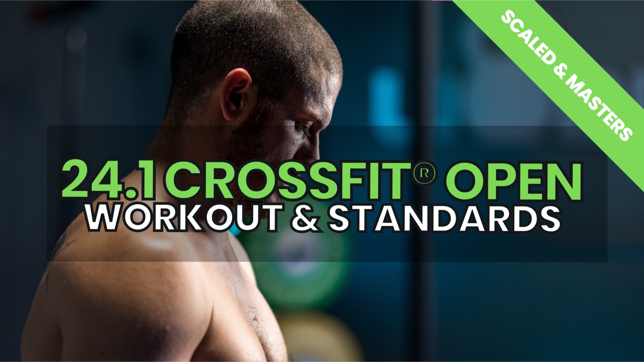 24.1 CrossFit® Open Workout, Standards Masters & Scaled