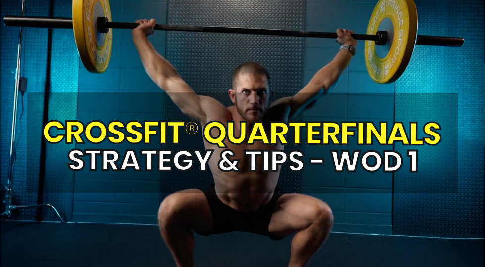 CrossFit® Quarterfinals 2024 Strategy workout one