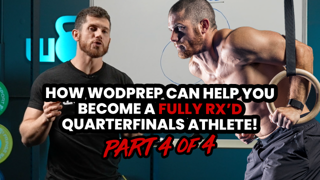 How WODprep Can Help You To Make Quarterfinals