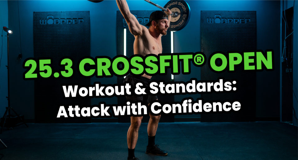 CrossFit Open Workout 25.3 CrossFit Open Workout 25.3